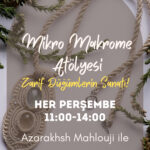 Mikro Makrome Atölyesi – Zarif Düğümlerin Sanatı